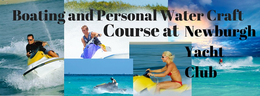 Boating and Personal Water Craft Course at Newburgh Yacht Club