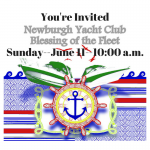 You're invited to the Newburgh Yacht Club Blessing of the Fleet on Sunday June 11, 2017.